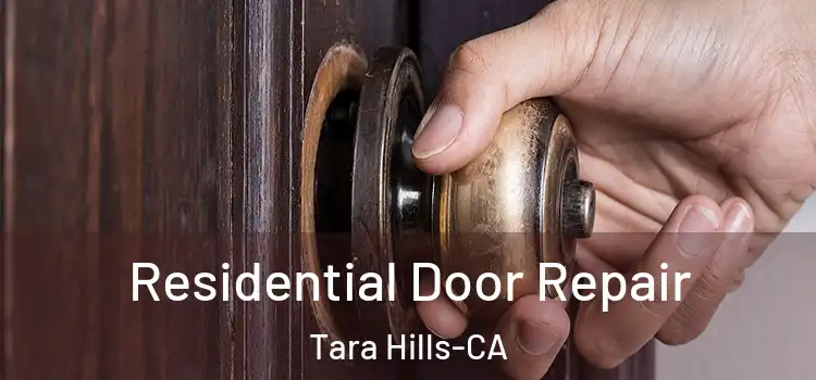  Residential Door Repair Tara Hills-CA